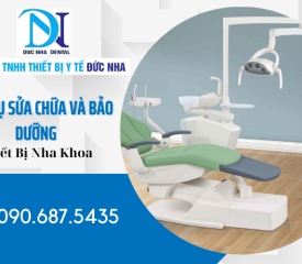 Dịch vụ sửa chữa và bảo dưỡng thiết bị nha khoa chuyên nghiệp tại Đức Nha Dental 